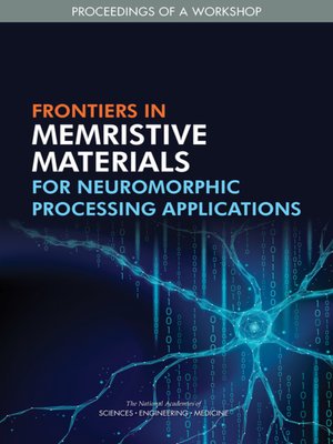 cover image of Frontiers in Memristive Materials for Neuromorphic Processing Applications